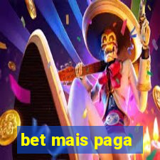 bet mais paga